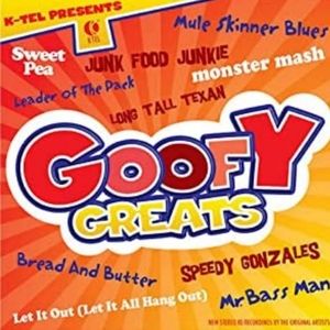 K-Tel Presents Goofy Greats Audio CD